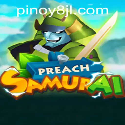 Discover PreachSamurai: The Ultimate Gaming Experience