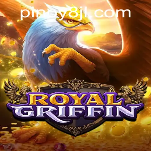 Exploring the Majestic World of RoyalGriffin: A Deep Dive into the Game